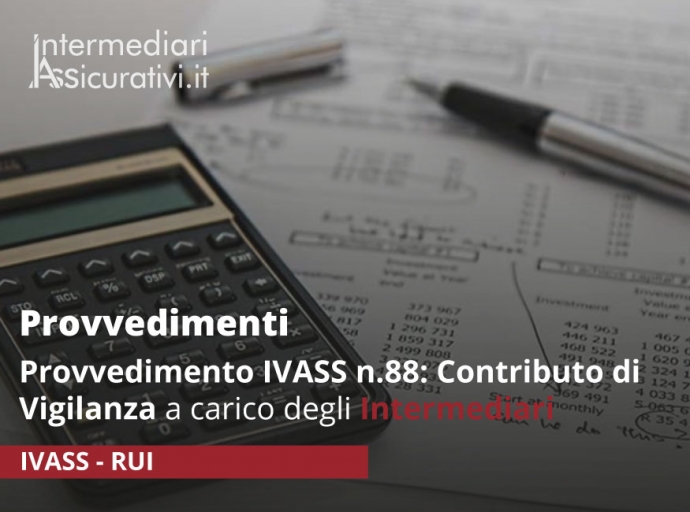 Provvedimento IVASS n.88: Contributo di Vigilanza a carico degli Intermediari Assicurativi